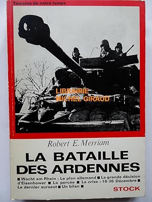 Image du vendeur pour La Bataille des Ardennes mis en vente par Librairie Michel Giraud