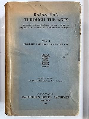 Rajasthan through the ages; a comprehensive and authentic history of Rajasthan. Volume 1 : From t...