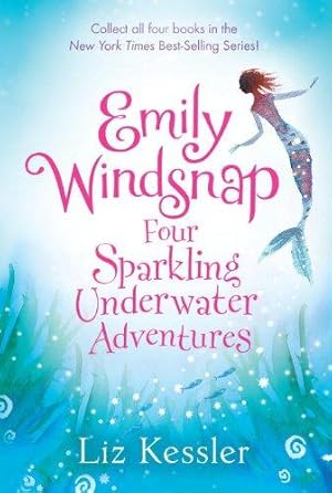 Immagine del venditore per Emily Windsnap Four Sparkling Underwater Adventures: The Tail of Emily Windsnap / Emily Windsnap and the Monster from the Deep / Emily Windsnap and . Mist / Emily Windsnap and the Sirens Secret venduto da WeBuyBooks