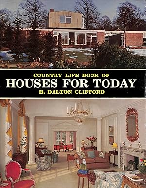 Seller image for Country Life Book Of Houses For Today for sale by M Godding Books Ltd