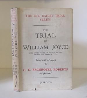 Bild des Verkufers fr The Trial of William Joyce with Some Notes on Other Recent Trials for Treason zum Verkauf von BRIMSTONES