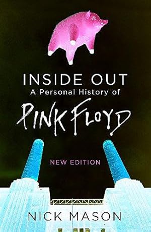 Bild des Verkufers fr Inside Out: A Personal History of Pink Floyd zum Verkauf von WeBuyBooks