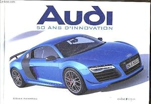 Bild des Verkufers fr Audi - 50 ans d'innovation zum Verkauf von Le-Livre