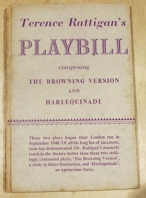 Seller image for Terence Rattigan's Playbill, comprising The Browning Version and Harlequinade for sale by RightWayUp Books