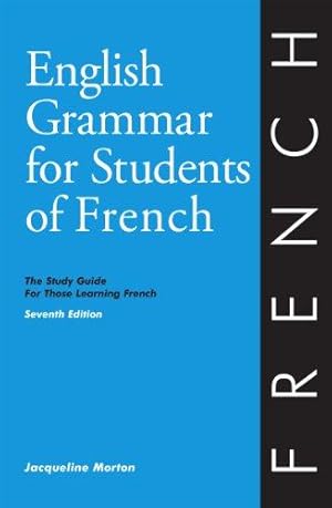 Immagine del venditore per English Grammar for Students of French 7th edition (O & H Study Guides) venduto da WeBuyBooks