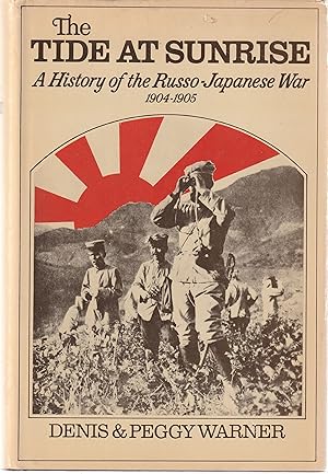 Imagen del vendedor de Tide at Sunrise: A History of the Russo-Japanese War 1904-1905 a la venta por Book Booth