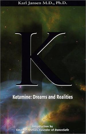 Bild des Verkufers fr Ketamine: Dreams and Realities zum Verkauf von WeBuyBooks