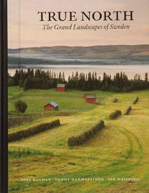 Seller image for True North: The Grandlandscapes of Sweden for sale by WeBuyBooks