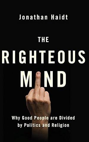 Bild des Verkufers fr The Righteous Mind: Why Good People are Divided by Politics and Religion zum Verkauf von WeBuyBooks