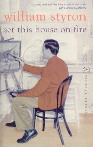 Seller image for Set This House On Fire for sale by WeBuyBooks