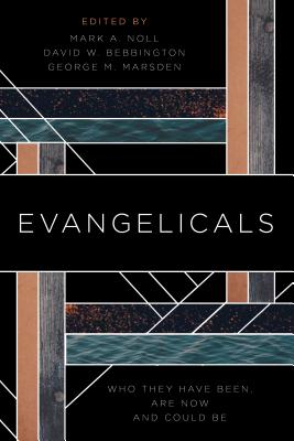 Immagine del venditore per Evangelicals: Who They Have Been, Are Now, and Could Be (Paperback or Softback) venduto da BargainBookStores