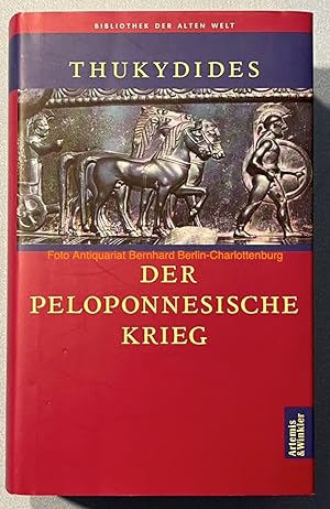 Der Peloponnesische Krieg (Bibliothek der alten Welt)