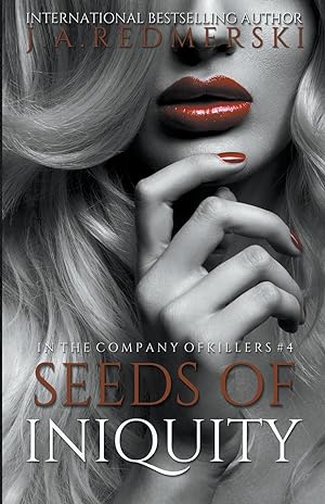 Seller image for Seeds of Iniquity (In the Company of Killers) for sale by moluna