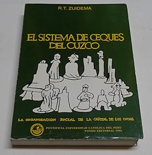 Immagine del venditore per EL SISTEMA DE CEQUES DEL CUZCO. L aorganizacin social de la capital de los Incas. venduto da Librera J. Cintas