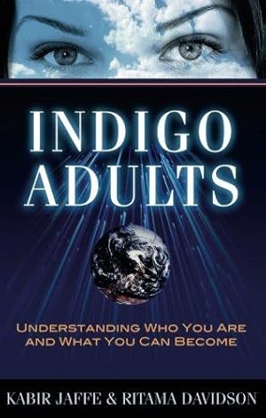 Seller image for Indigo Adults: Understanding Who You Are and What You Can Become for sale by WeBuyBooks