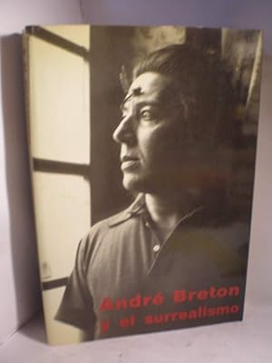 Bild des Verkufers fr Andr Breton y el surrealismo zum Verkauf von Librera Antonio Azorn