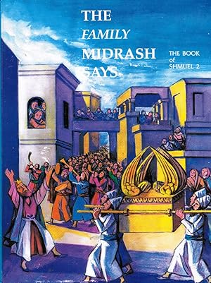 Seller image for The Family Midrash Says: the Book of Shmuel 2 for sale by Bookshop Baltimore