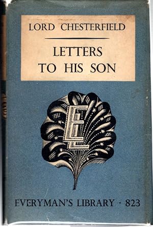 Immagine del venditore per Letters To His Son And Others (Everyan's Library #823) venduto da Dorley House Books, Inc.