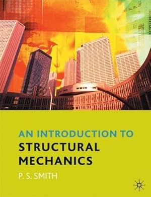 Image du vendeur pour An Introduction to Structural Mechanics mis en vente par WeBuyBooks