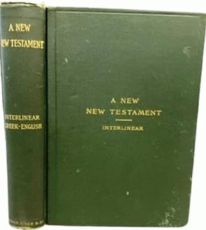 Seller image for The Interlinear Literal Translation of the Greek New Testament wit the Authorized Version conveniently presented in the Margins for Ready Reference for sale by Alplaus Books