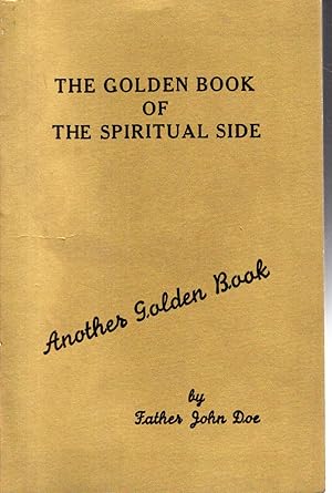 Image du vendeur pour The Golden Book of the Sp;iritual Side (Another Golden Book) mis en vente par Dorley House Books, Inc.