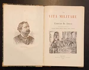 Bild des Verkufers fr LA VITA MILITARE. Bozzetti. zum Verkauf von studio bibliografico pera s.a.s.