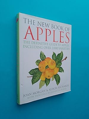 Seller image for The New Book of Apples: The Definitive Guide to Apples, Including Over 2,000 Varieties for sale by Books & Bobs