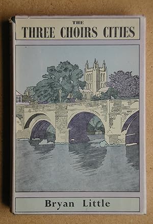 The Three Choirs Cities: Gloucester, Hereford and Worcester. (British Cities Series).