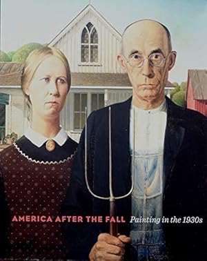 Image du vendeur pour America After the Fall: Painting in the 1930s mis en vente par WeBuyBooks