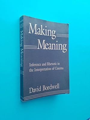 Imagen del vendedor de Making Meaning: Inference and Rhetoric in the Interpretation of Cinema: 7 (Harvard Film Studies) a la venta por Books & Bobs