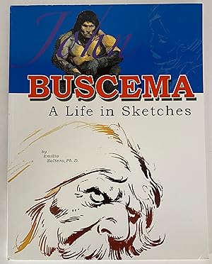 Seller image for John Buscema: A Life in Sketches for sale by Copper Street Books