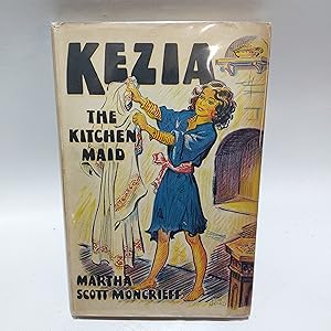 Bild des Verkufers fr Kezia The Kitchen-Maid zum Verkauf von Cambridge Rare Books