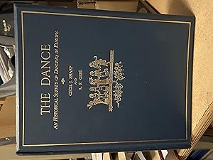 Bild des Verkufers fr The Dance - An Historical Survey of Dancing in Europe mit ca. 65 Illustrations / Tafeln davon 4 Plates in Colour zum Verkauf von Cotswold Rare Books