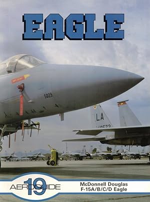 Bild des Verkufers fr McDonnell Douglas F-15A/B/C/D Eagle zum Verkauf von Kenneth Mallory Bookseller ABAA