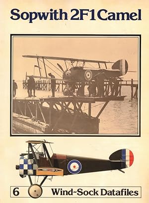 Image du vendeur pour Sopwith 2F1 Camel mis en vente par Kenneth Mallory Bookseller ABAA