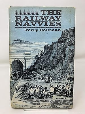 Seller image for The Railway Navvies A history of the men who made the railways for sale by Cambridge Recycled Books