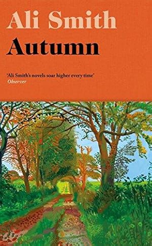 Bild des Verkufers fr Autumn: SHORTLISTED for the Man Booker Prize 2017: Ali Smith (Seasonal) zum Verkauf von WeBuyBooks