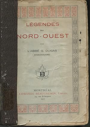 Seller image for Lgendes du Nord-Ouest for sale by Librairie Le Nord