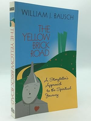 Bild des Verkufers fr THE YELLOW BRICK ROAD: A Storyteller's Approach to the Spiritual Journey zum Verkauf von Kubik Fine Books Ltd., ABAA