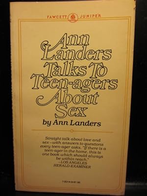 Immagine del venditore per ANN LANDERS TALKS TO TEEN-AGERS ABOUT SEX venduto da The Book Abyss