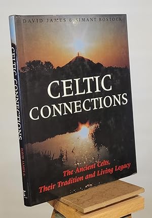 Image du vendeur pour Celtic Connections: The Ancient Celts, Their Tradition and Living Legacy mis en vente par Henniker Book Farm and Gifts