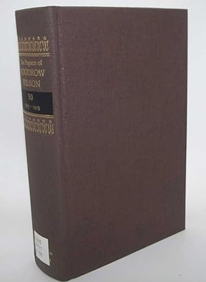 The Papers of Woodrow Wilson Volume 50: The Complete Press Conferences 1913-1919