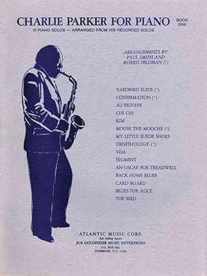 Seller image for Charlie Parker for Piano, Book 1 : 15 Piano Solos Arranged from His Recorded Solos for sale by GreatBookPrices