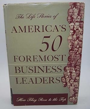 Imagen del vendedor de America's Fifty Foremost Business Leaders a la venta por Easy Chair Books