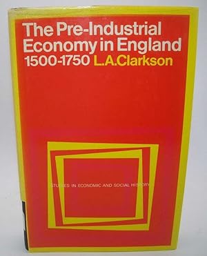 Seller image for The Pre-Industrial Economy in England 1500-1750 for sale by Easy Chair Books