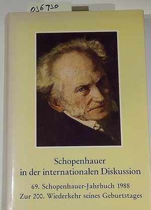 Schopenhauer Jahrbuch 69. Band, 1988. Schopenhauer in der internationalen Diskussion. Zur 200. Wi...