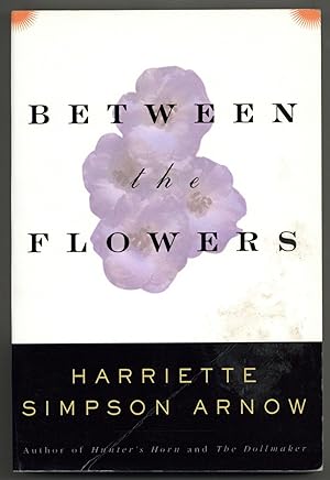 Bild des Verkufers fr Between the Flowers zum Verkauf von Between the Covers-Rare Books, Inc. ABAA