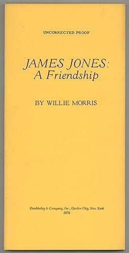 Seller image for James Jones: A Friendship for sale by Between the Covers-Rare Books, Inc. ABAA
