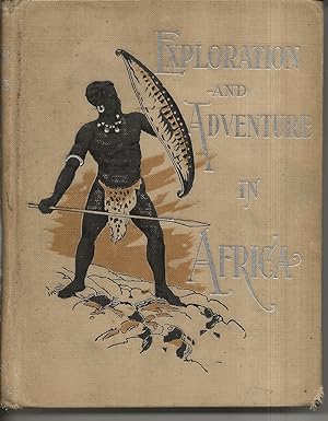 Seller image for Exploration and Adventure In Africa for sale by Alan Newby
