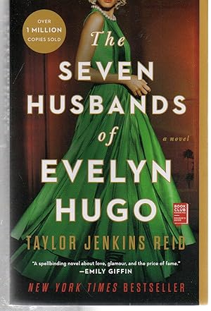 The Seven Husbands of Evelyn Hugo: A Novel